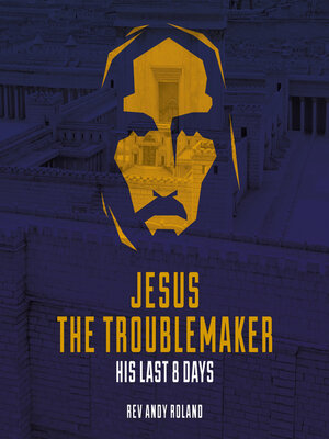 cover image of Jesus the Troublemaker